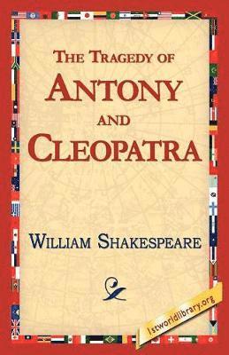 bokomslag The Tragedy of Antony and Cleopatra