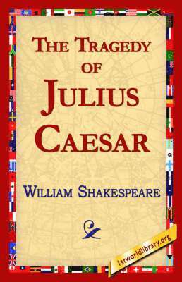 bokomslag The Tragedy of Julius Caesar