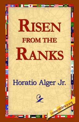 Risen from the Ranks 1