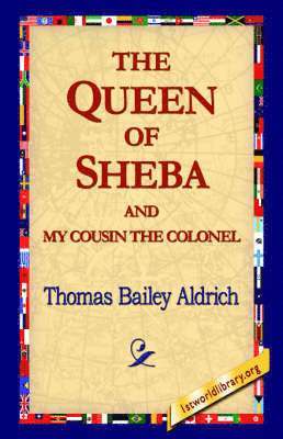 The Queen of Sheba & My Cousin the Colonel 1