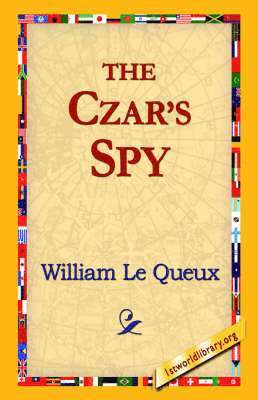 The Czar's Spy 1