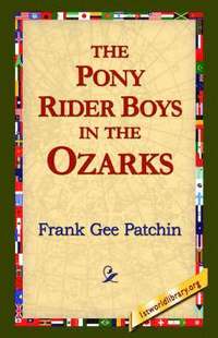 bokomslag Pony Rider Boys in the Ozarks