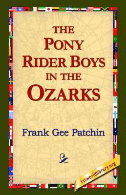 bokomslag Pony Rider Boys in the Ozarks