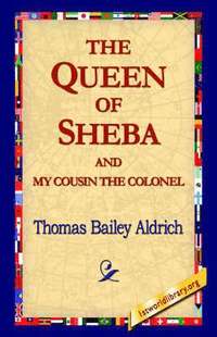 bokomslag The Queen of Sheba & My Cousin the Colonel