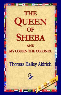 bokomslag The Queen of Sheba & My Cousin the Colonel