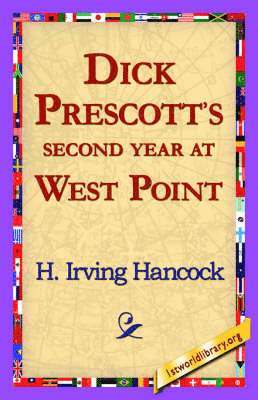 Dick Prescott's Second Year at West Point 1
