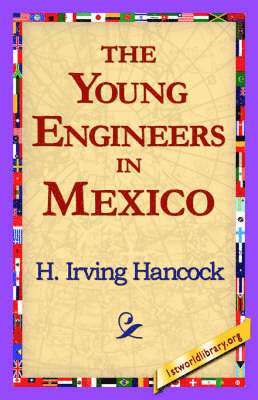 The Young Engineers in Mexico 1