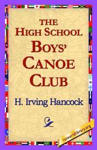 bokomslag High School Boys' Canoe Club