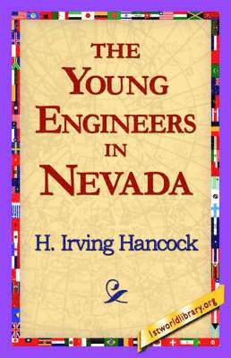 bokomslag The Young Engineers in Nevada