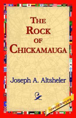 bokomslag The Rock of Chickamauga