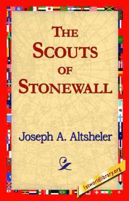 bokomslag The Scouts of Stonewall