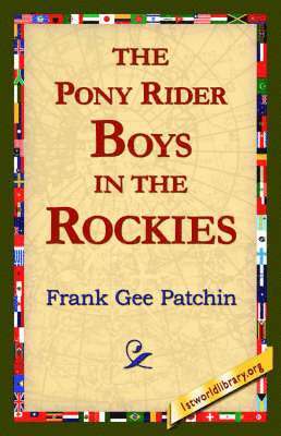 The Pony Rider Boys in the Rockies 1