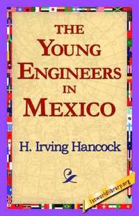 bokomslag The Young Engineers in Mexico