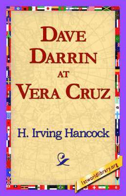 bokomslag Dave Darrin at Vera Cruz