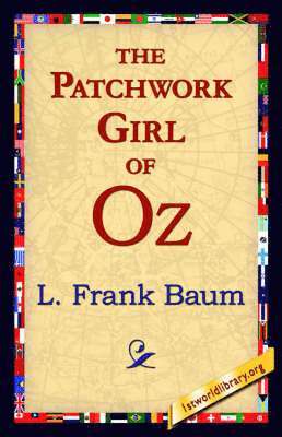 L Frank Baum, L. Frank Baum, 1stworld Library - Patchwork Girl of Oz, Häftad
