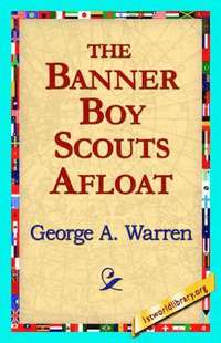 bokomslag The Banner Boy Scouts Afloat