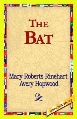 Mary Roberts Rinehart, 1stworld Library - Bat, Inbunden