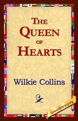 Wilkie Collins, 1stworld Library - Queen of Hearts, Inbunden