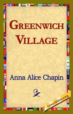 Anna Alice Chapin, 1st World Library, 1stworld Library - Greenwich Village, Inbunden