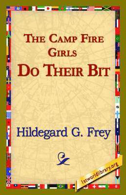 Camp Fire Girls Do Their Bit
