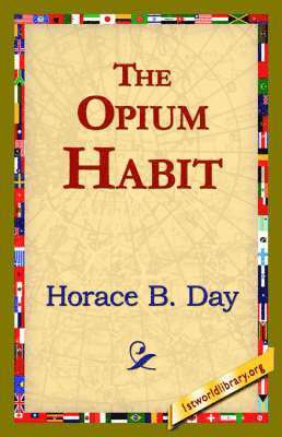 The Opium Habit 1