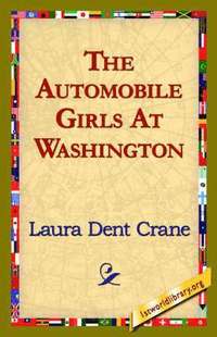 bokomslag The Automobile Girls at Washington
