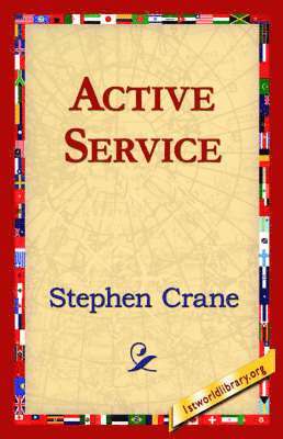 Stephen Crane, 1st World Library, 1stworld Library - Active Service, Inbunden