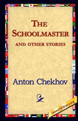 bokomslag The Schoolmaster and Other Stories