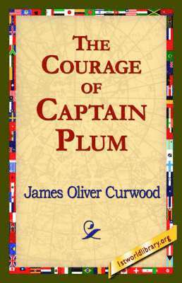 The Courage of Captain Plum 1