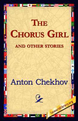 The Chorus Girl and Other Stories 1