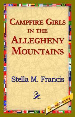 bokomslag Campfire Girls in the Allegheny Mountains