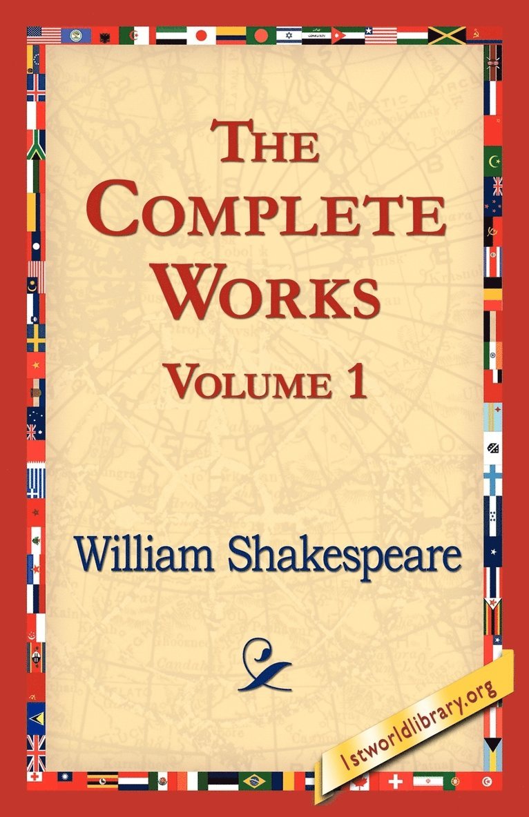 William Shakespeare, 1stworld Library - Complete Works Volume 1, Häftad