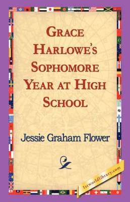Grace Harlowe's Sophomore Year at High School 1