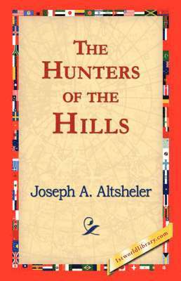 The Hunters of the Hills 1