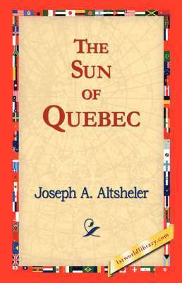 bokomslag Sun of Quebec