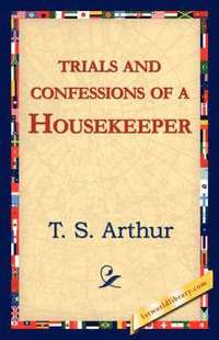 bokomslag Trials and Confessions of a Housekeeper