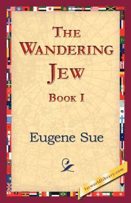 bokomslag The Wandering Jew, Book I
