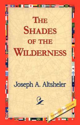 The Shades of the Wilderness 1