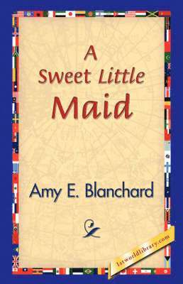 Sweet Little Maid 1