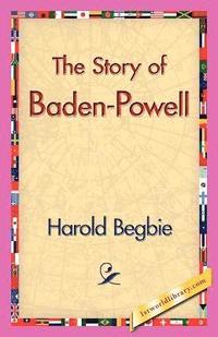 bokomslag The Story of Baden-Powell