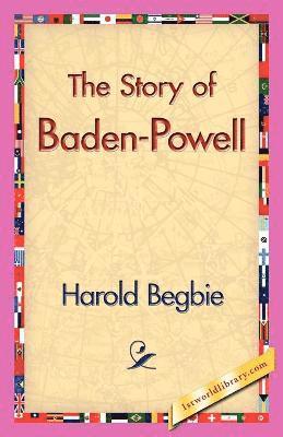 The Story of Baden-Powell 1