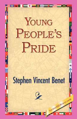 Stephen Vincent Benet, 1stworld Library - Young People's Pride, Häftad