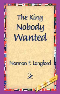 The King Nobody Wanted 1