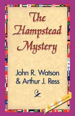 John R Watson, 1stworld Library - Hampstead Mystery, Häftad