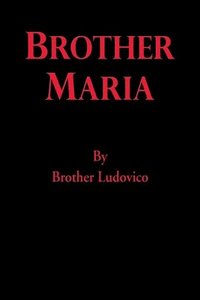 bokomslag Brother Maria