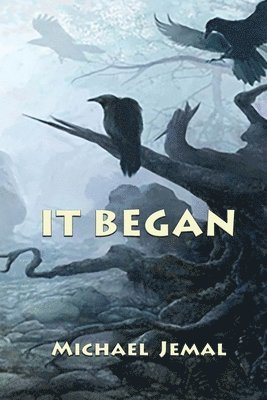 Michael Jemal - It Began, Häftad