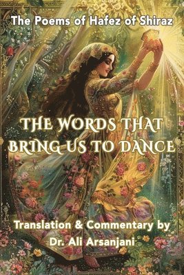 bokomslag Words That Bring Us to Dance