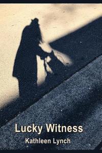 bokomslag Lucky Witness