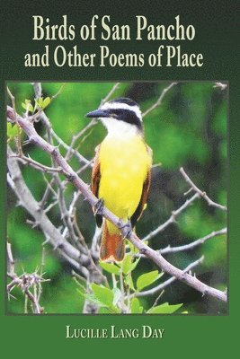 Birds of San Pancho and Other Poems of Place 1