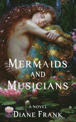 bokomslag Mermaids and Musicians